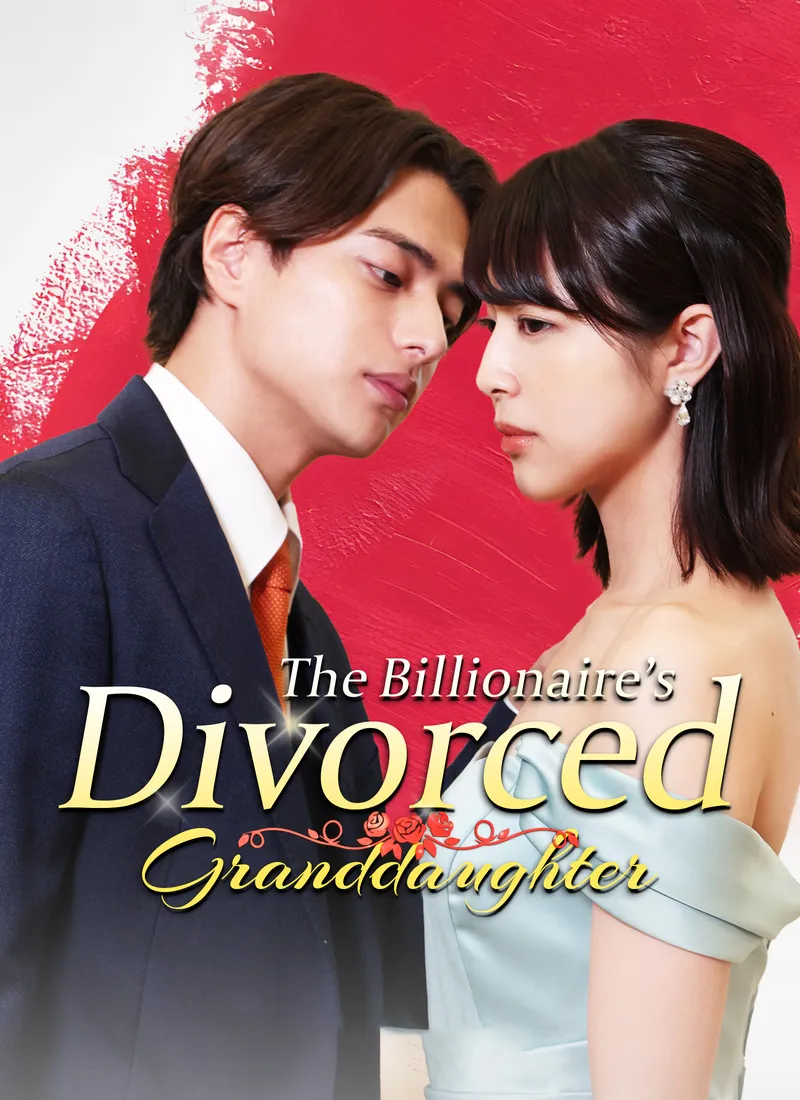[Dubbed]The Billionaire’s Divorced Granddaughter cover