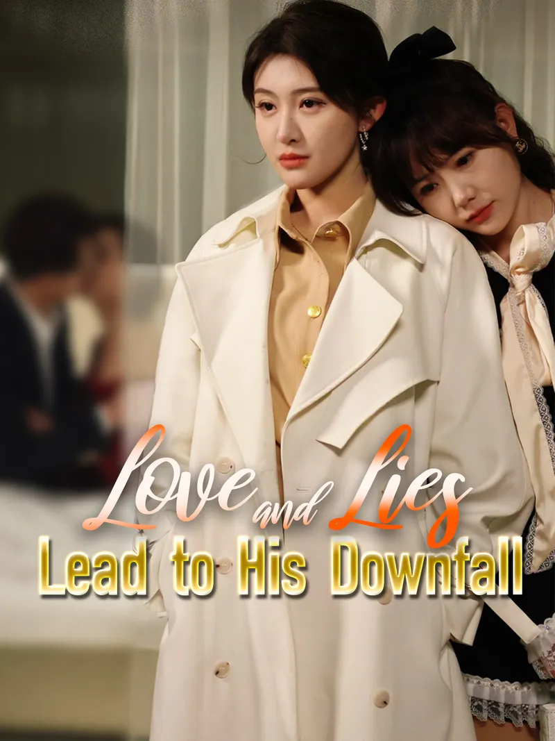 Love and Lies Lead to His Downfall cover