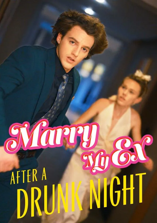Marry My Ex After A Drunk Night cover
