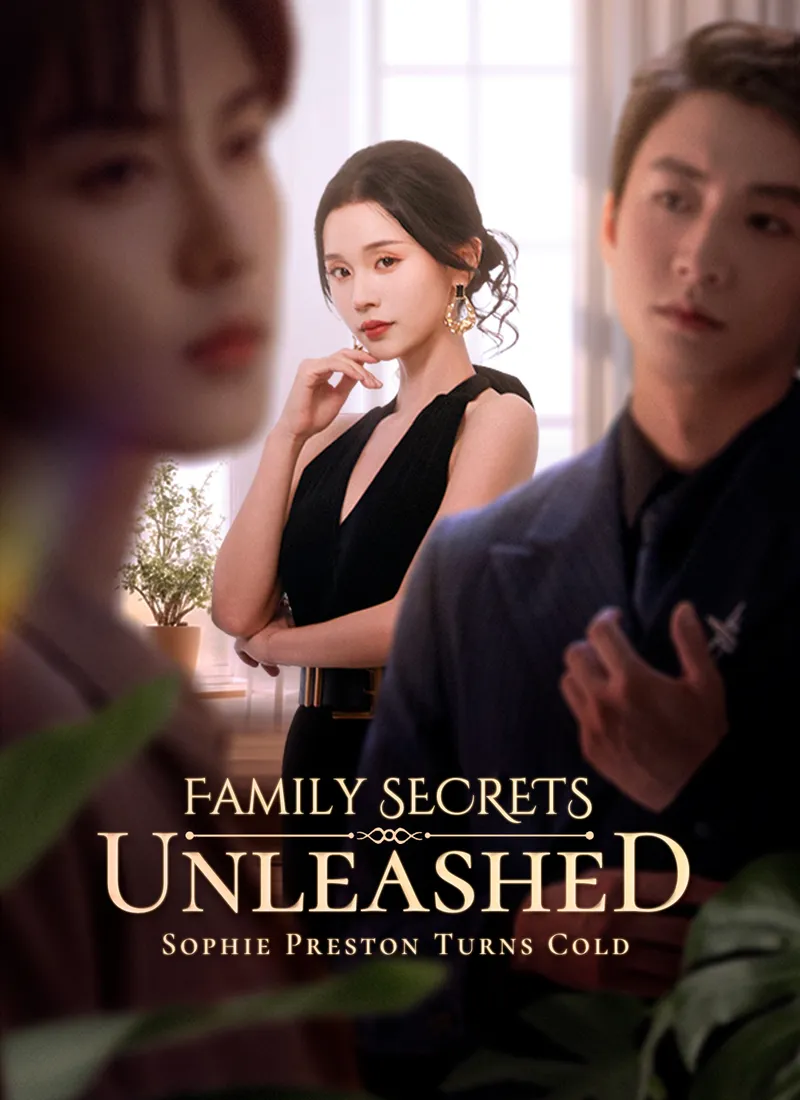 Family Secrets Unleashed: Sophie Preston Turns Cold cover