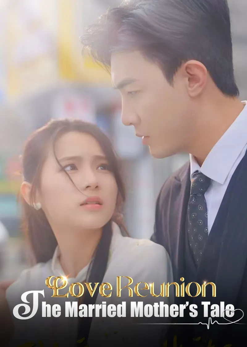 Love Reunion: The Married Mother’s Tale cover