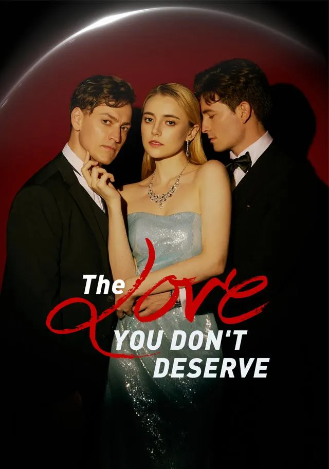 The Love You Don't Deserve cover