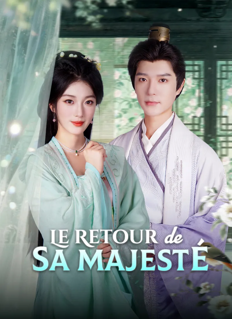 Couverture de Le Retour de Sa Majesté