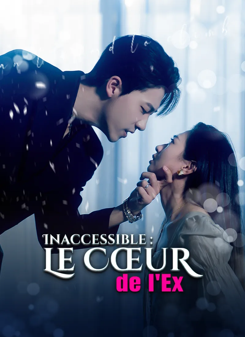 Couverture de Inaccessible : Le Cœur de l'Ex
