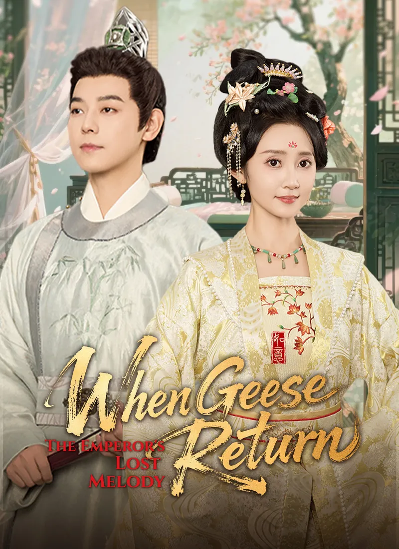 When Geese Return: The Emperor's Lost Melody cover