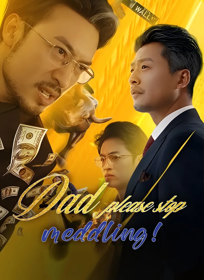 [Dubbed]Dad, please stop meddling! cover