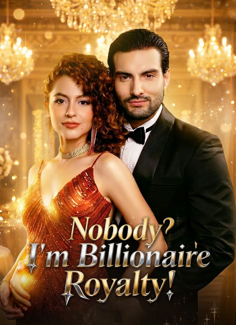 [Dubbed]Nobody? I'm Billionaire Royalty! cover