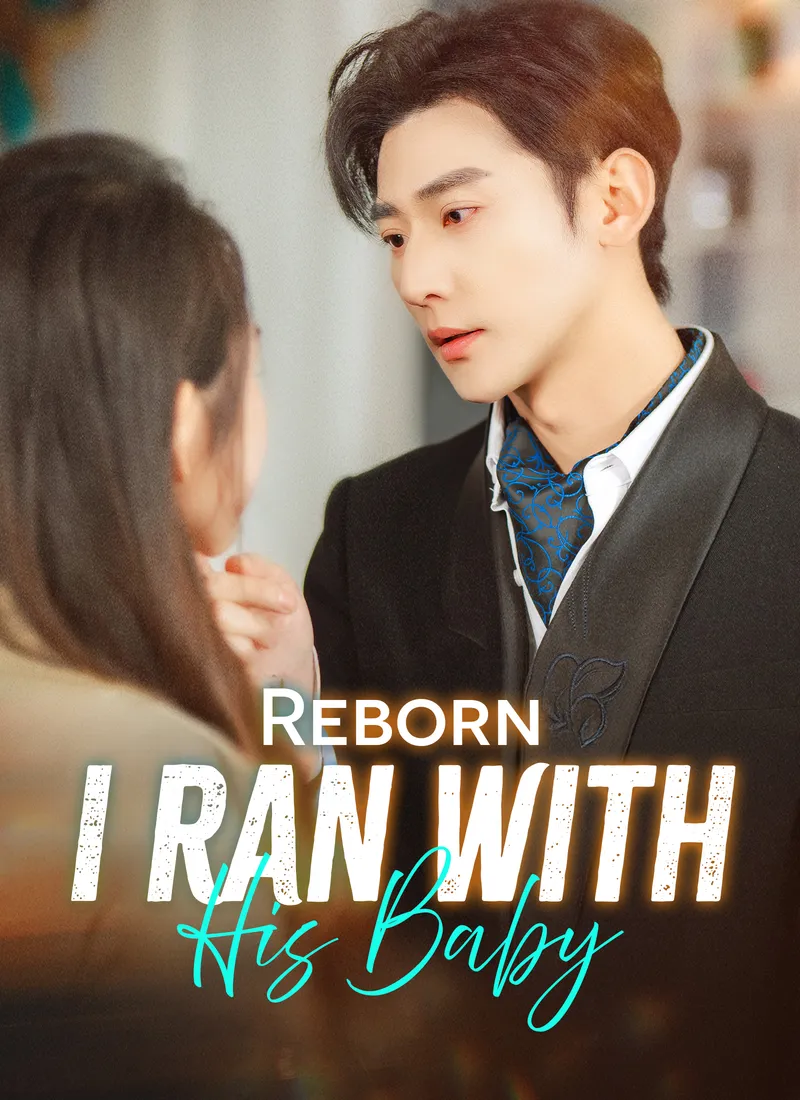 Reborn, I Ran with His Baby cover