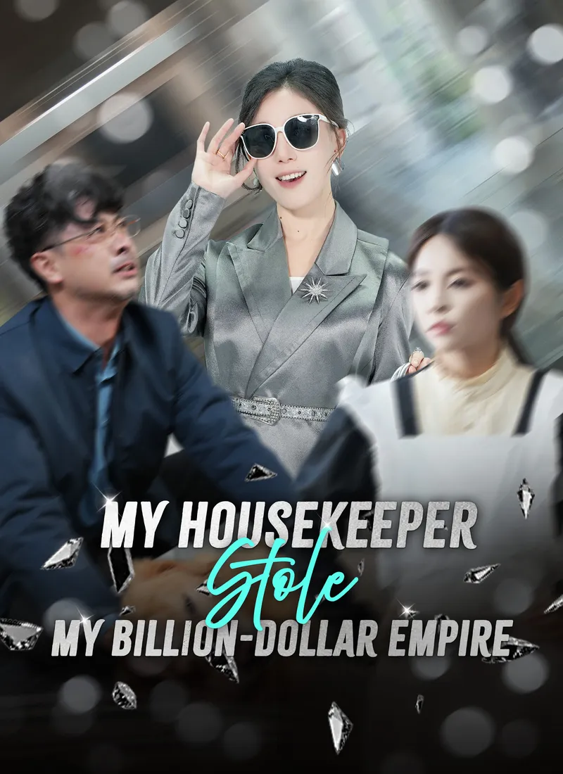 My Housekeeper Stole My Billion-Dollar Empire cover