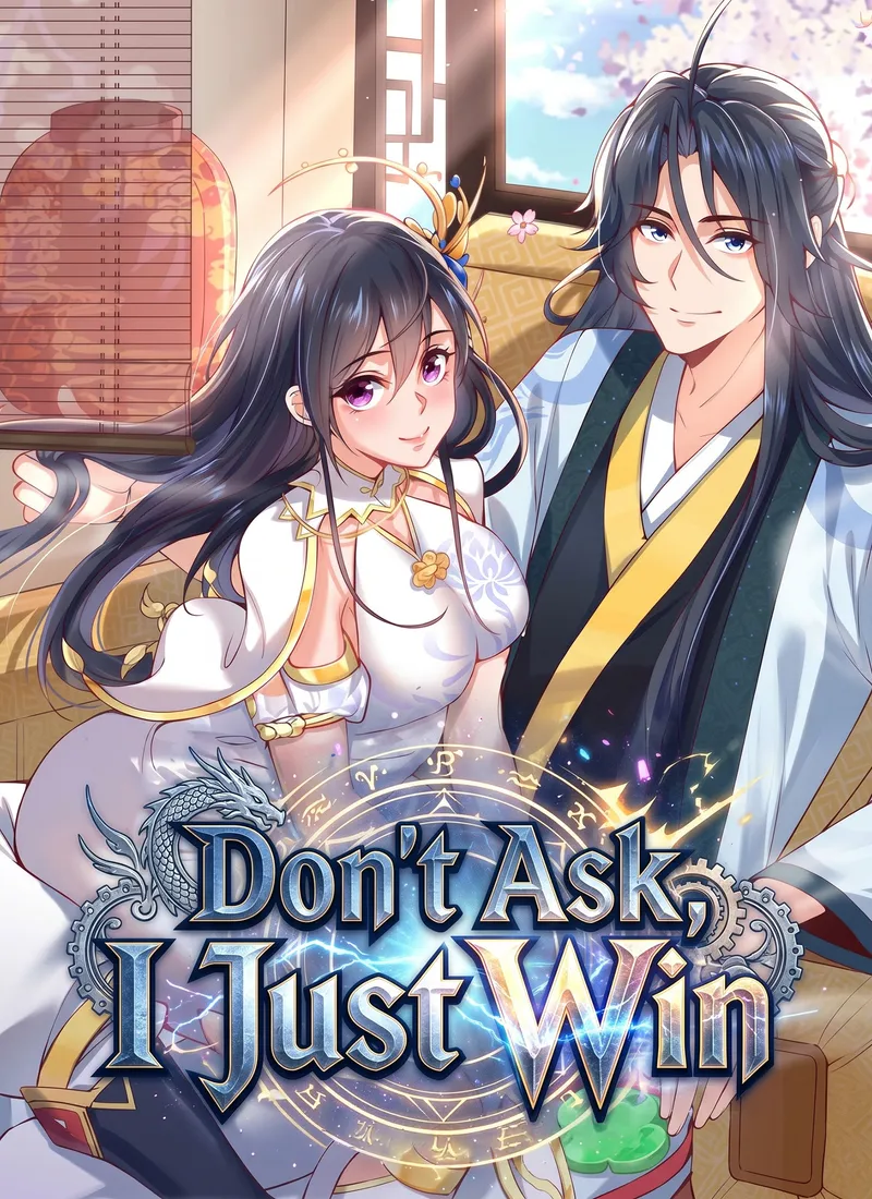 [Dubbed]Don't Ask, I Just Win cover