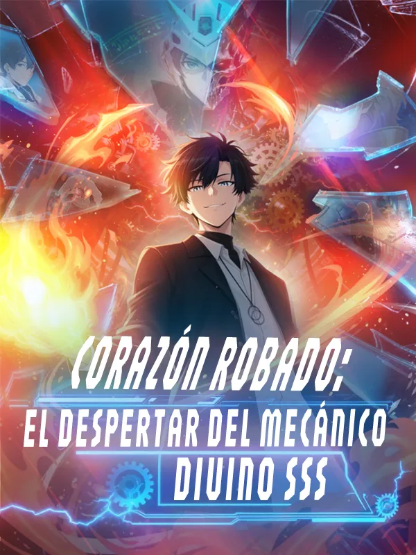 Portada de Corazón Robado: El Despertar del Mecánico Divino SSS