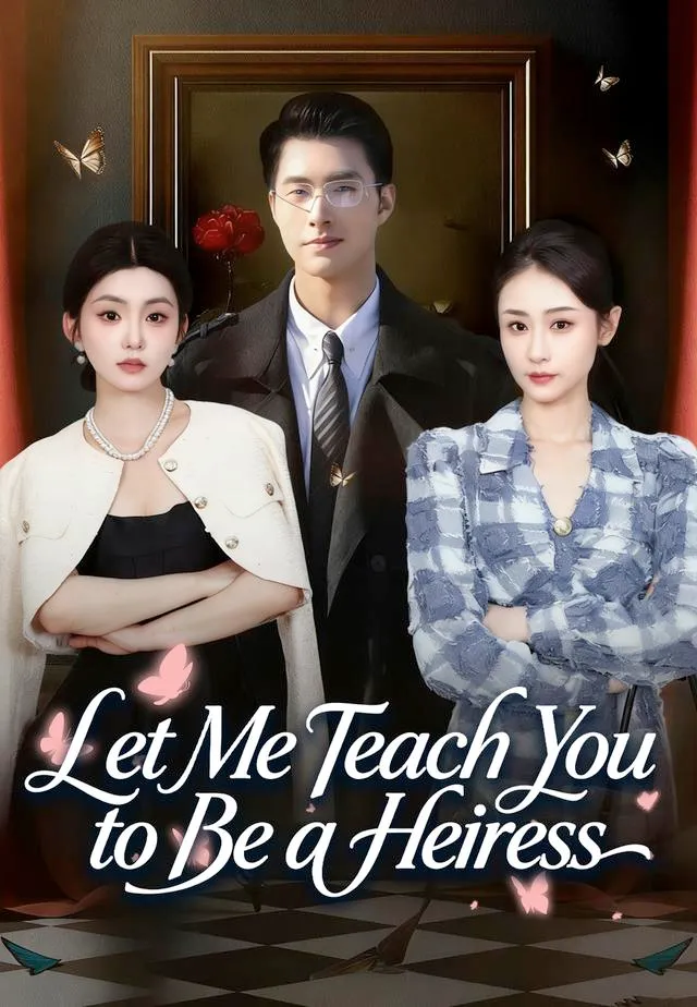 Let Me Teach You to Be a Heiress cover