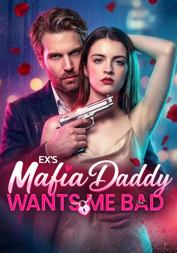 Ex's Mafia Daddy Wants Me Bad cover