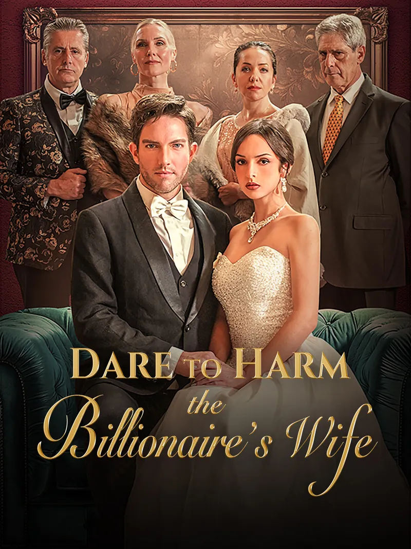 Dare to Harm the Billionaire's Wife? cover