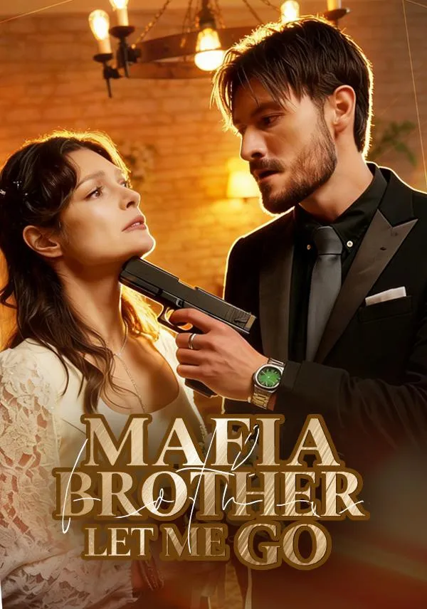 Mafia Brother,Let Me Go! cover