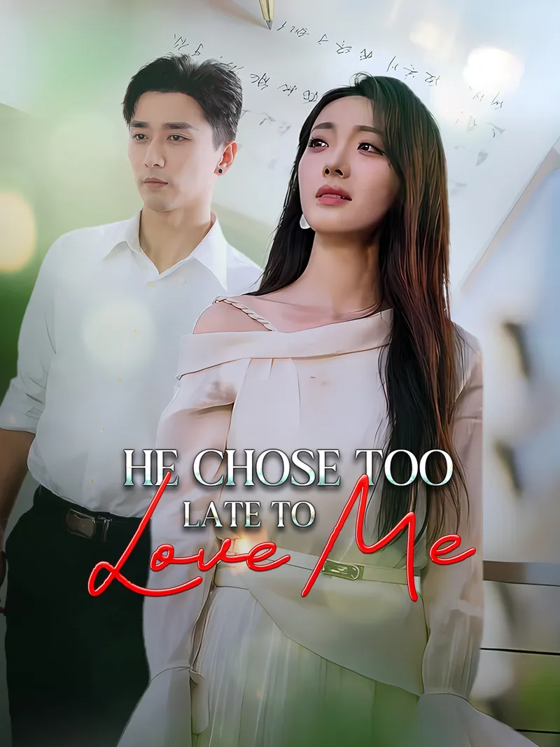 He Chose Too Late to Love Me cover