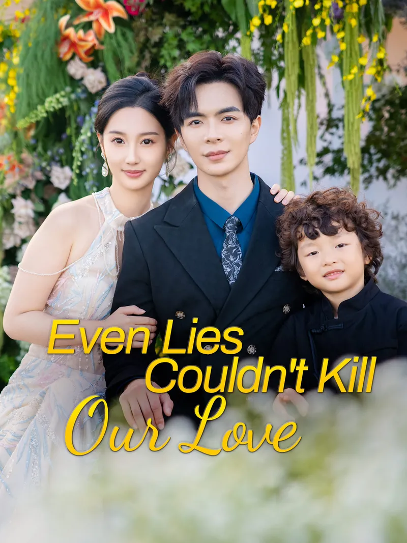 Even Lies Couldn't Kill Our Love cover