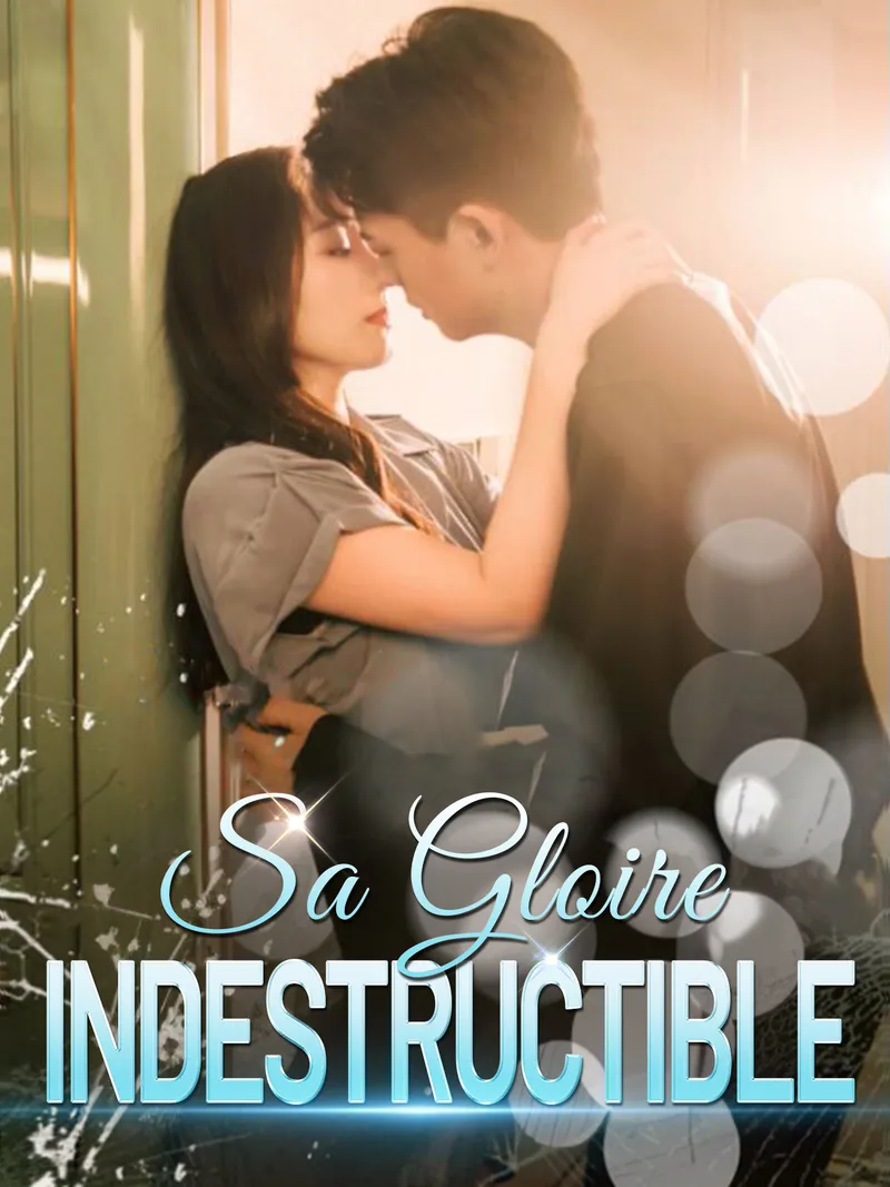 Couverture de Sa Gloire Indestructible