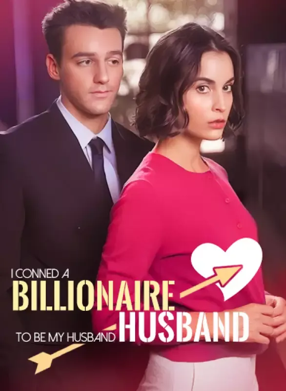 I Conned a Billionaire to be My Husband cover