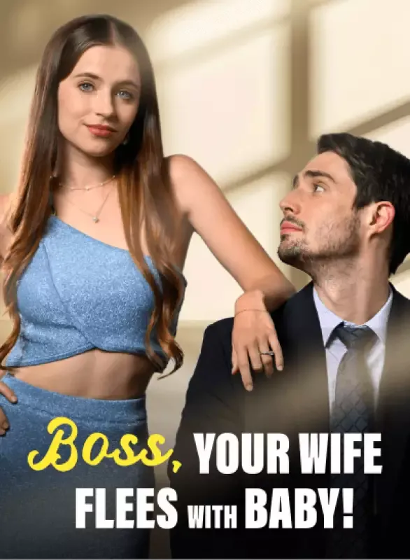 Boss, Your Wife Flees With Baby! cover