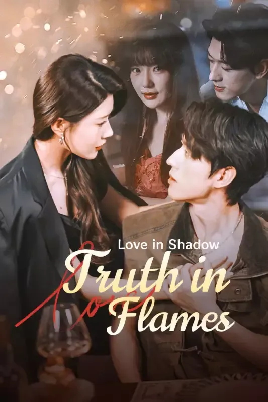Love in Shadow,Truth in Flames cover