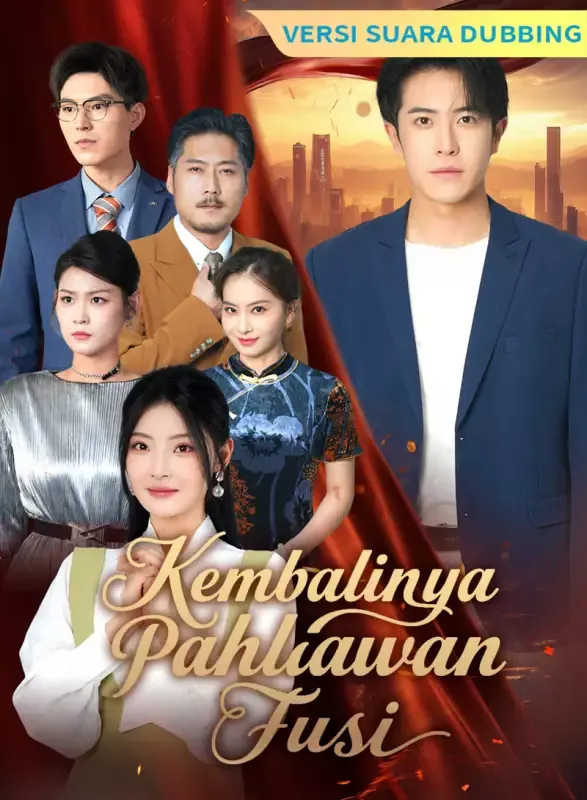 Sampul [Versi suara dubbing] Kembalinya Pahlawan Fusi