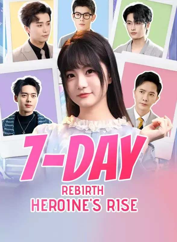7-Day Rebirth: Heroine's Rise cover