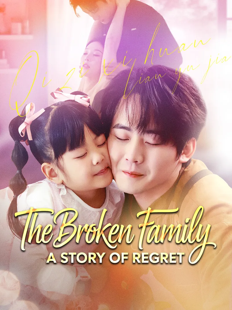The Broken Family: A Story of Regret cover