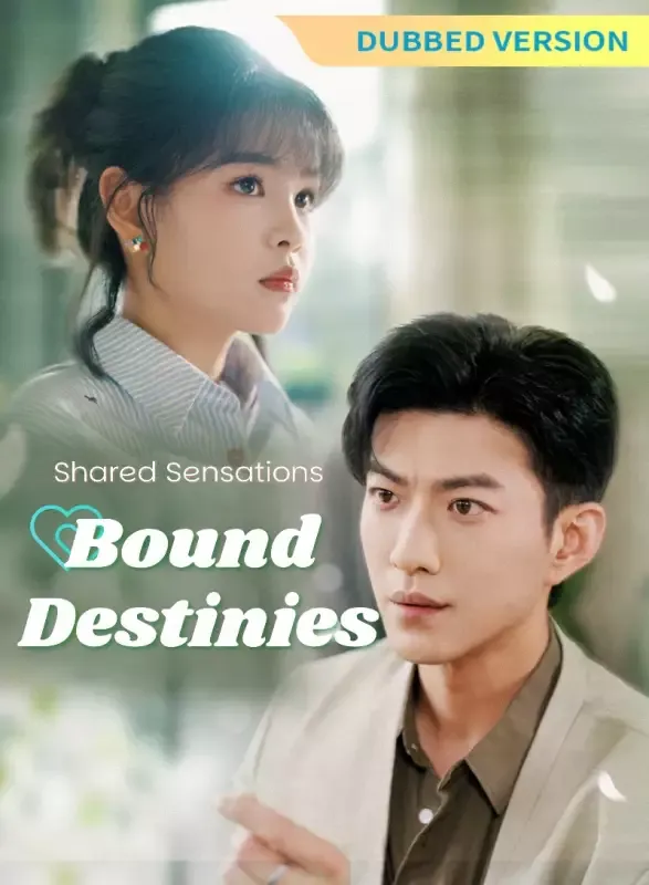 [Dubbed Version]Shared Sensations, Bound Destinies cover