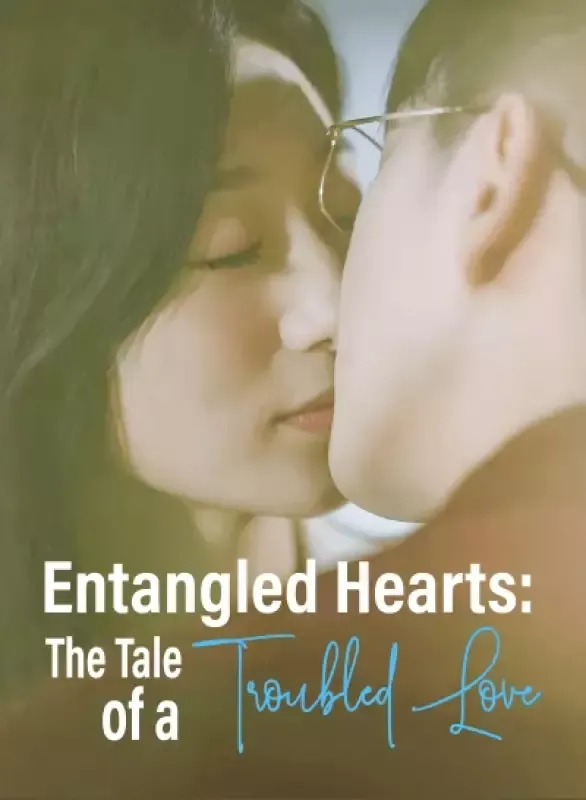Entangled Hearts: The Tale of a Troubled Love cover