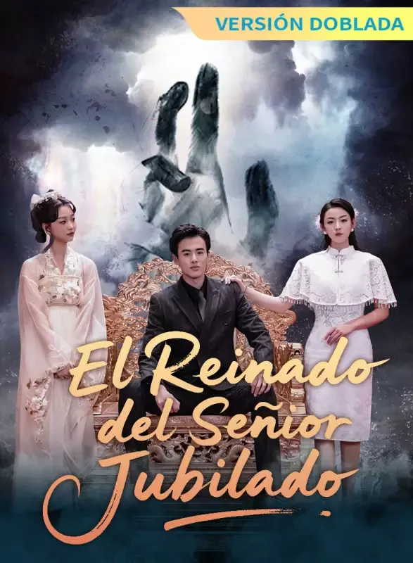 Portada de [Versión Doblada] El Reinado del Señor Jubilado