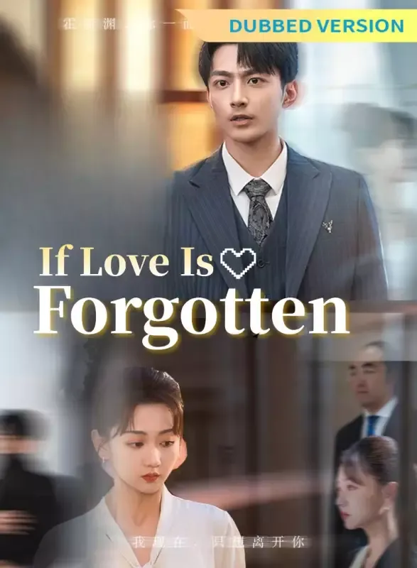 [Dubbed Version] If Love Is Forgotten cover