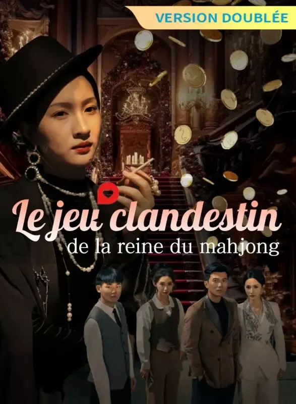 Couverture de [Version doublée] Le jeu clandestin de la reine du mahjong