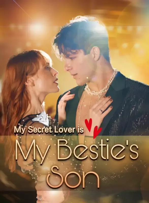 My Secret Lover is My Bestie's Son cover
