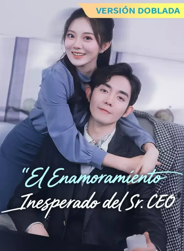 Portada de [Versión Doblada] El Enamoramiento Inesperado del Sr. CEO