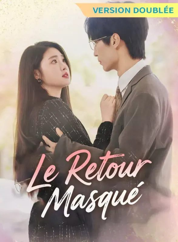 Couverture de [Version Doublée] Le Retour Masqué