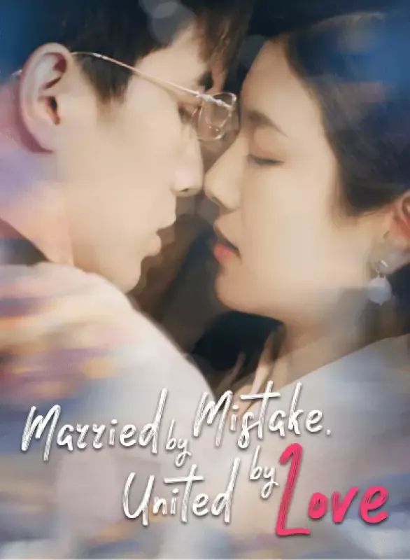 Married by Mistake, United by Love cover