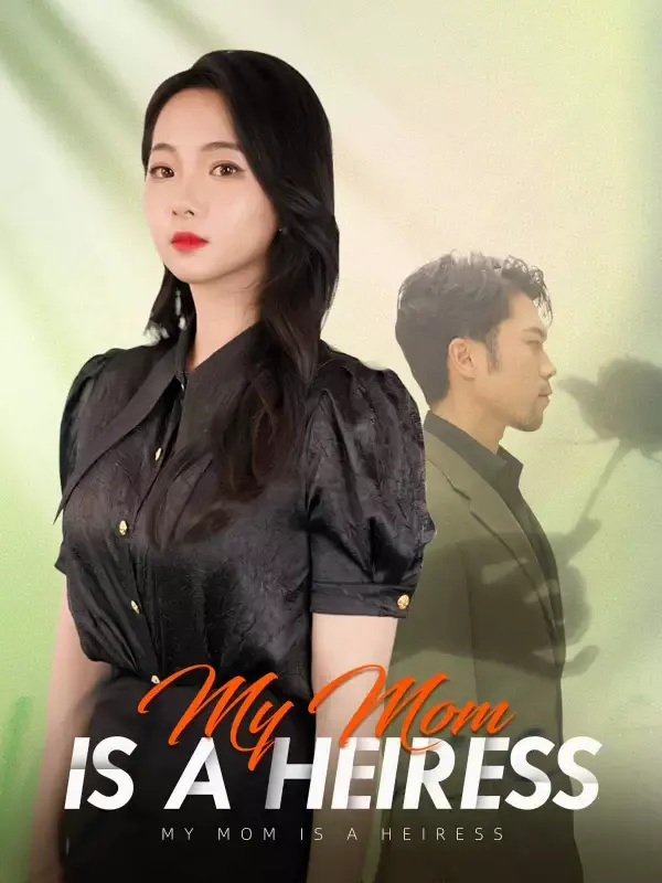 My Mom is a Heiress cover