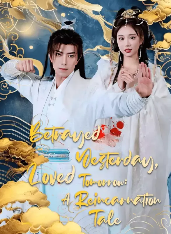 Betrayed Yesterday, Loved Tomorrow: A Reincarnation Tale cover