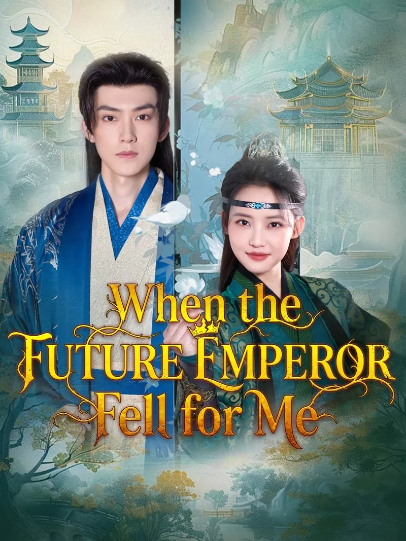 When the Future Emperor Fell for Me cover