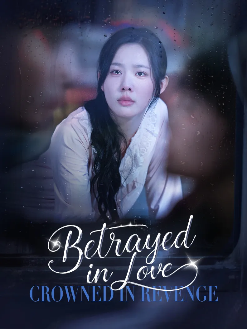 Betrayed in Love, Crowned in Revenge cover