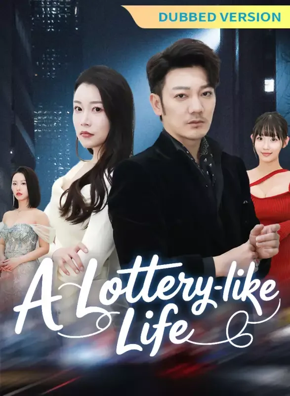 [Dubbed Version] A Lottery-like Life cover