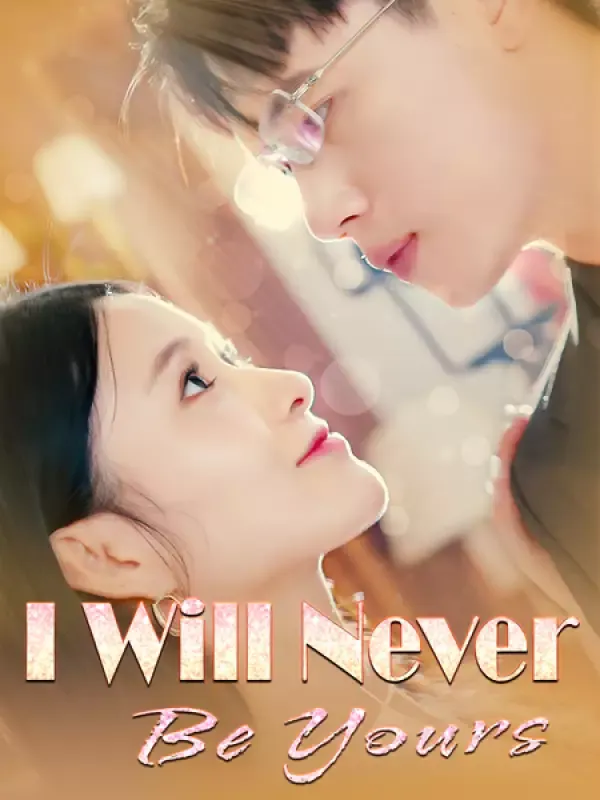 I Will Never Be Yours cover