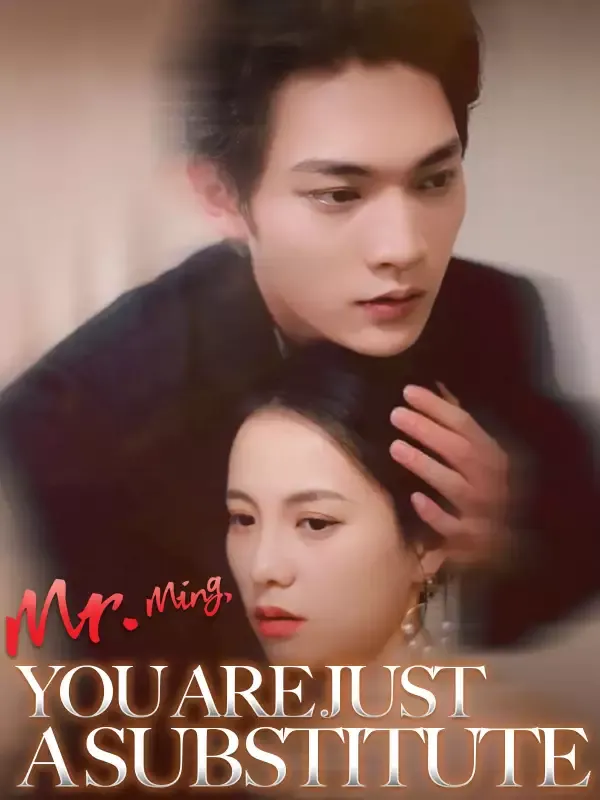 Mr. Ming, You Are Just a Substitute cover