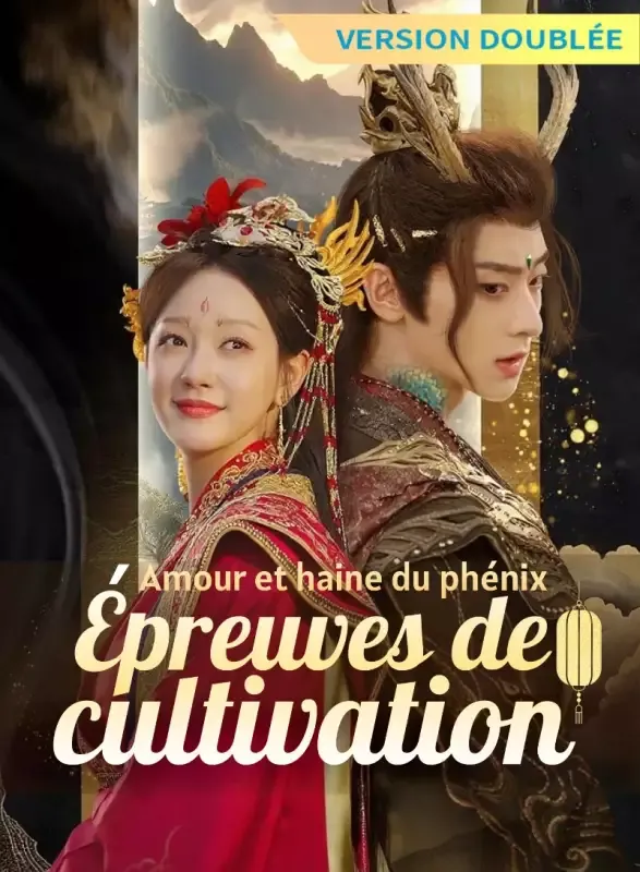 Couverture de [Version doublée] Amour et haine du phénix : Épreuves de cultivation