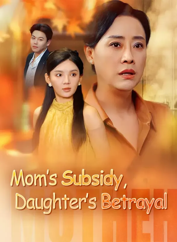 Mom’s Subsidy, Daughter’s Betrayal cover