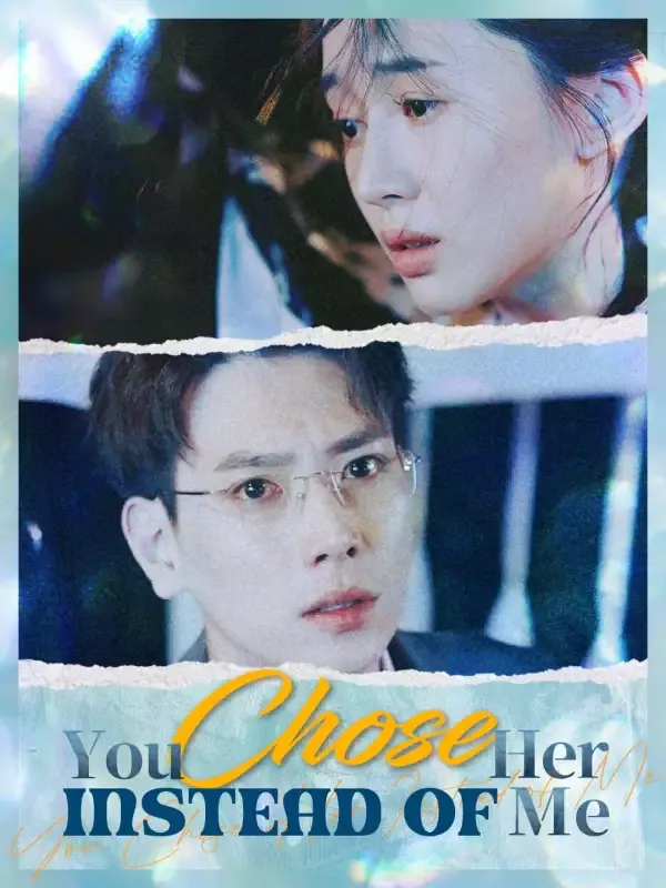 You Chose Her Instead of Me cover