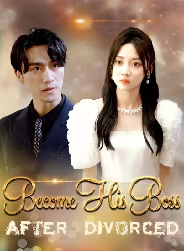Become His Boss After Divorce cover