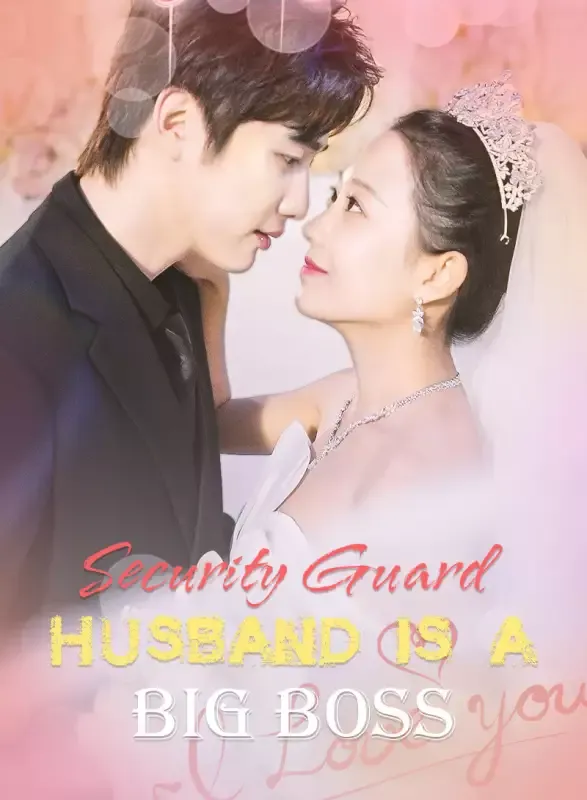 Security Guard Husband Is a Big Boss cover
