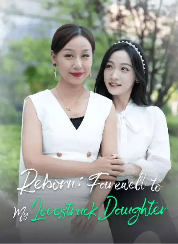 Reborn: Farewell to My Lovestruck Daughter cover